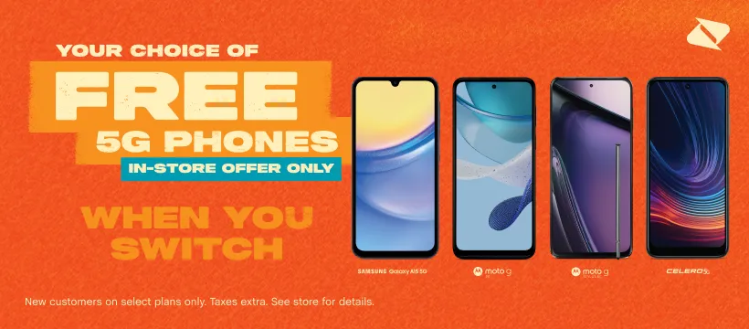 Your Choice of FREE 5G Phones When You Switch