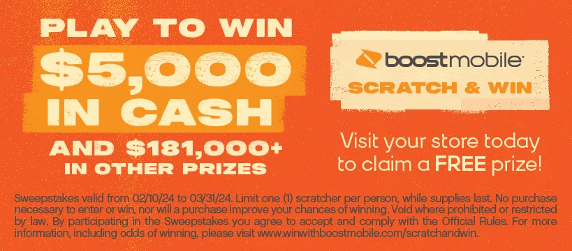 Scratch & Win with Boost Mobile